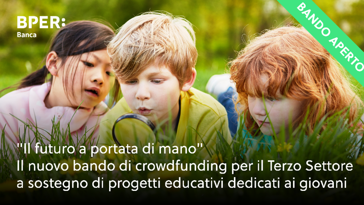 Bper, al via crowdfunding per finanziare 5 progetti educativi