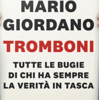 Books, all the lies of those who always have truth in their pockets in Mario Giordano’s ‘Tromboni’