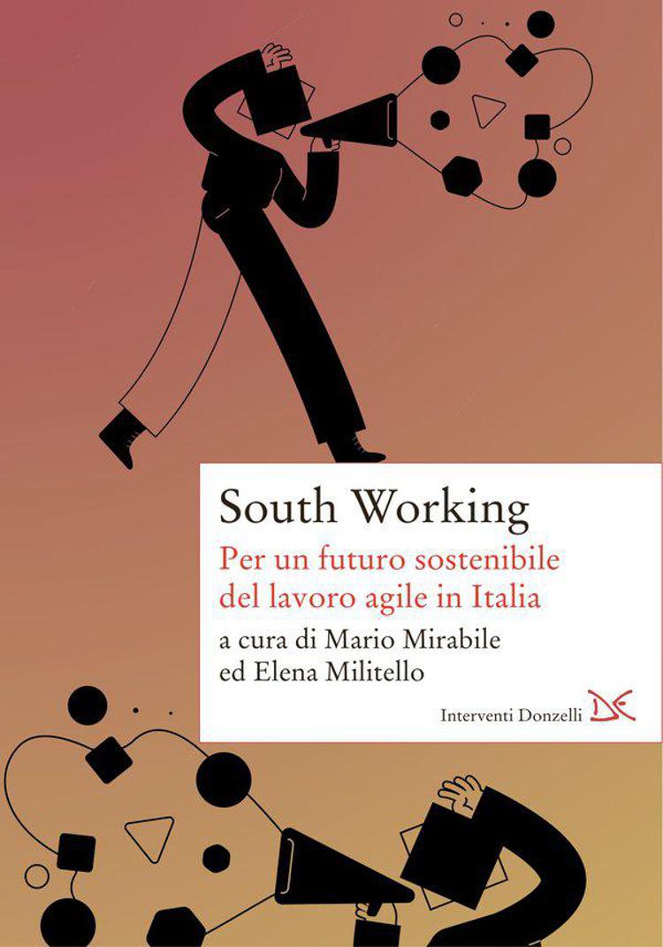 Lavorare dal Sud per un futuro sostenibile del lavoro agile in Italia.