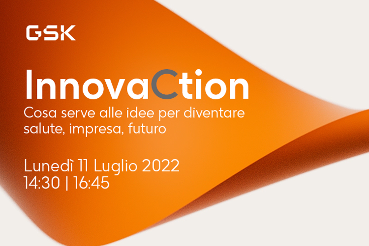 “InnovaCtion – cosa serve alle idee per diventare salute, impresa, futuro”: GUARDA LA DIRETTA