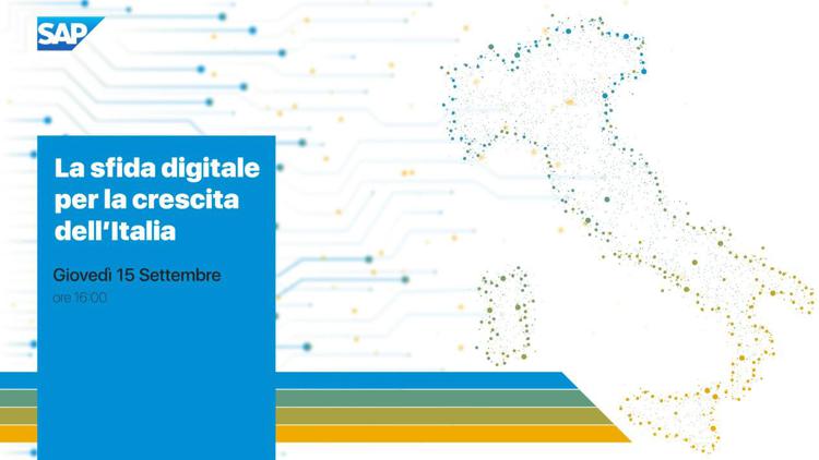 La sfida digitale per la crescita dell’Italia - Rivedi la diretta
