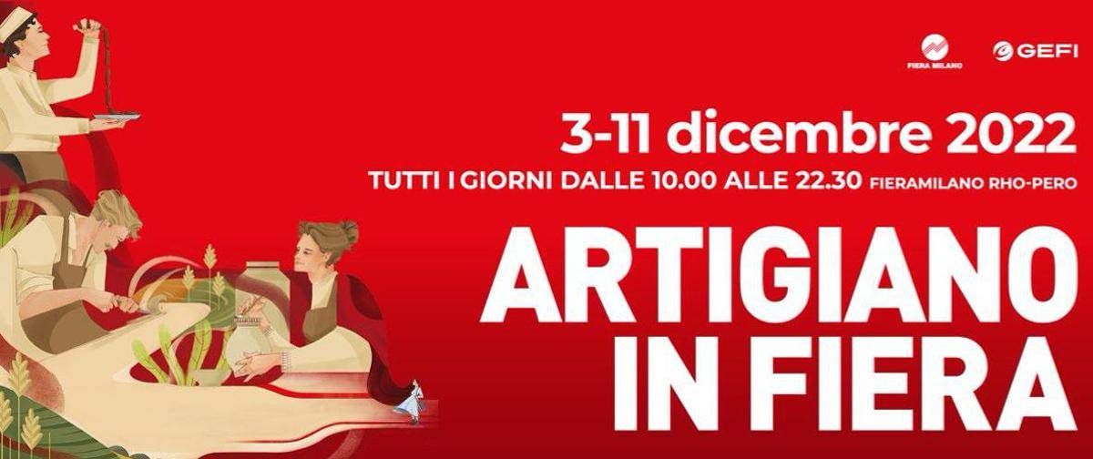 Artigiano in Fiera 2022, dal 3 all'11 dicembre a Fieramilano