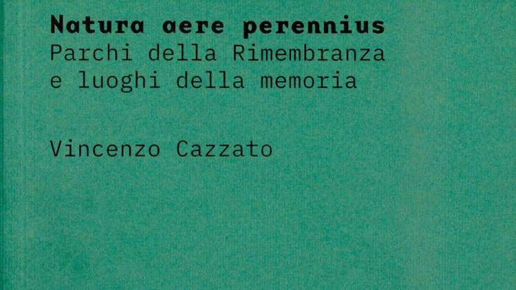 Libri, 'Parchi della Rimembranza e luoghi della Memoria': la storia rivive attraverso gli alberi