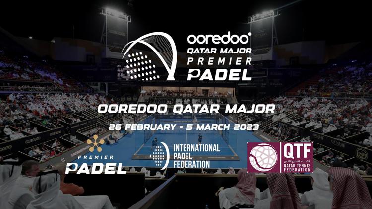 Ooredoo Qatar Major Premier Padel apre stagione 2023
