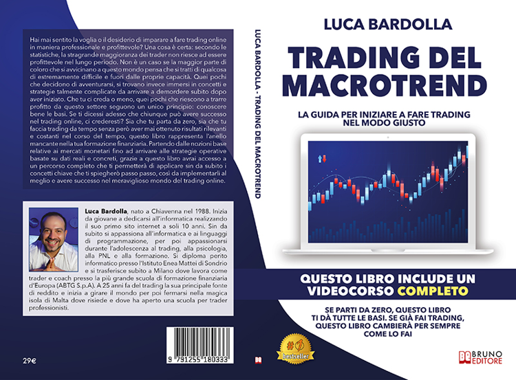 Luca Bardolla, Trading Del Macrotrend: il Bestseller su come avere successo nel trading partendo da zero