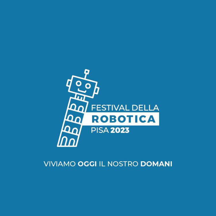A Pisa il Festival della Robotica dal 19 al 21 maggio
