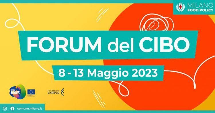 A Milano il 'Forum del Cibo': eventi e dibattiti sulla food policy