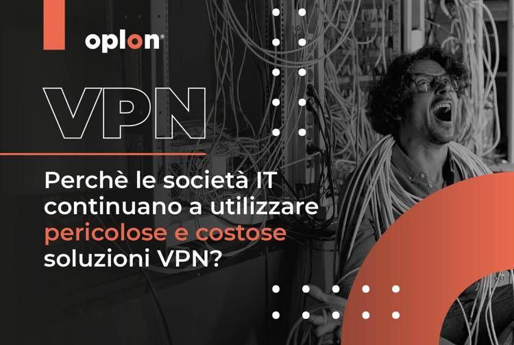 Vpn pericolose in smart working? Arrivano soluzioni sicure per workspace unificato