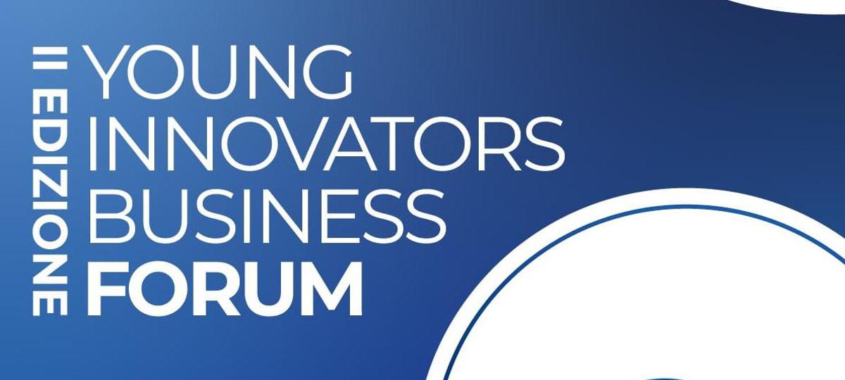 Young Innovators Business Forum, a Milano summit dei giovani imprenditori