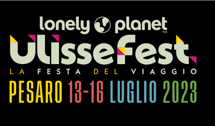 UlisseFest, la festa del viaggio di Lonely Planet torna a Pesaro