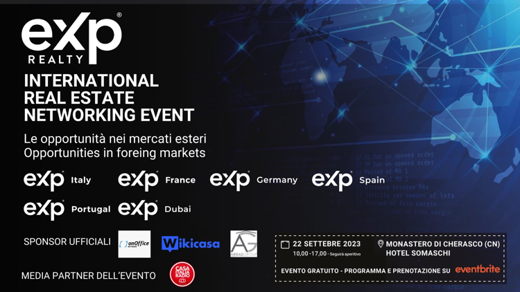 International Real Estate Networking Event il primo evento sulle opportunita’ nei mercati esteri di Italia, Spagna, Portogallo, Francia, Germania, Dubai organizzato da eXP Italy