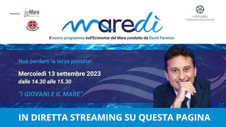 'I giovani e il mare': oggi alle 14.30 la terza puntata di Maredì