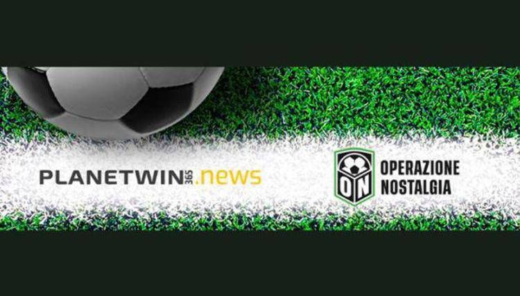 Planetwin365.news-Operazione Nostalgia