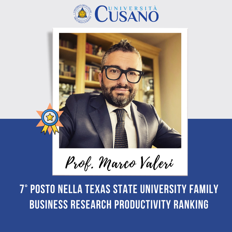 Unicusano: 7° posto per il prof. Valeri nel Family Business Research Productivity Ranking pubblicato dalla Texas State University