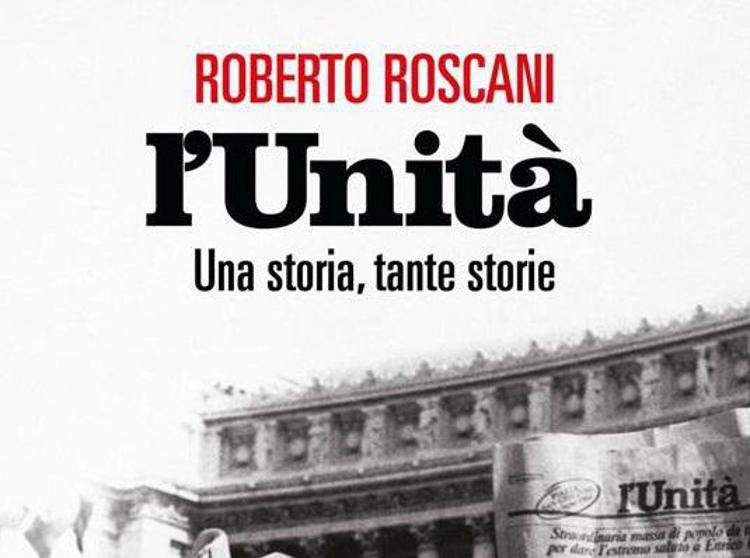 Dalla militanza alla redazione, Roberto Roscani racconta le 'tante storie' de l'Unità