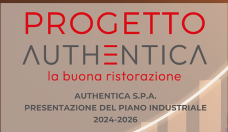 Gruppo Authentica, presentazione piano industriale 2024/2025 - Segui la diretta