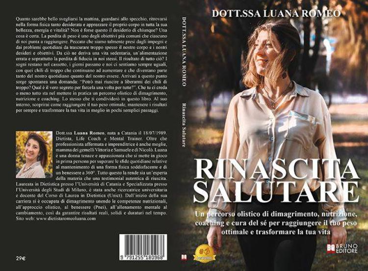 Luana Romeo, Rinascita Salutare: il Bestseller su come raggiungere il proprio peso forma ideale
