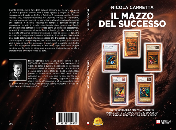 Nicola Carretta, Il Mazzo Del Successo: il Bestseller su come raggiungere il successo attraverso la passione per le carte da gioco