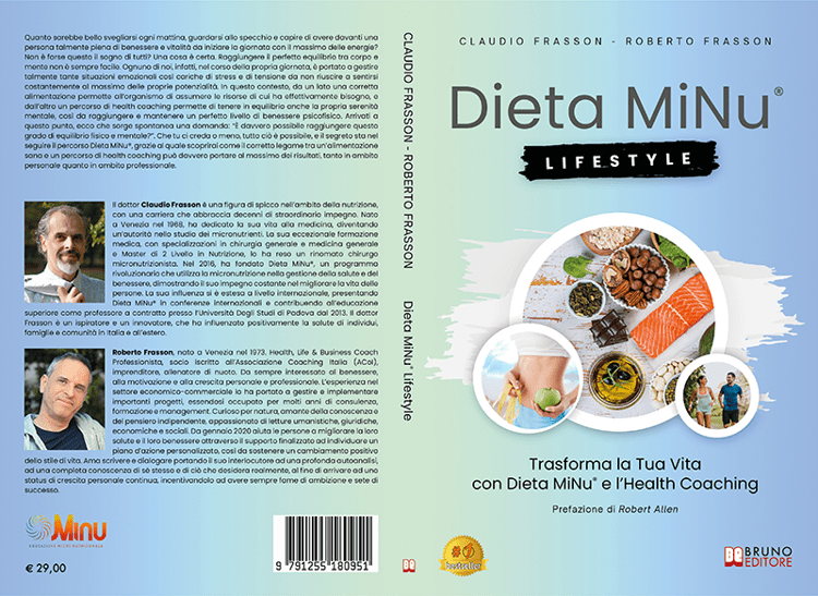 Claudio e Roberto Frasson, Dieta MiNu Lifestyle: il Bestseller su come raggiungere il benessere psicofisico in modo personalizzato