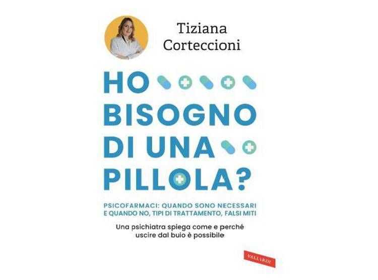 Tiziana Corteccioni, 'Ho bisogno di una pillola?' (Vallardi)