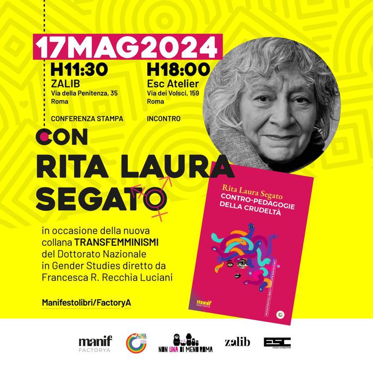 Arriva in Italia la scrittrice e antropologa Rita Laura Segato: a Roma il 17 e a Bari il 20 maggio.