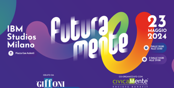 Futuramente, Giffoni Hub e Civicamente con 1000 studenti, talent, corporate e universit