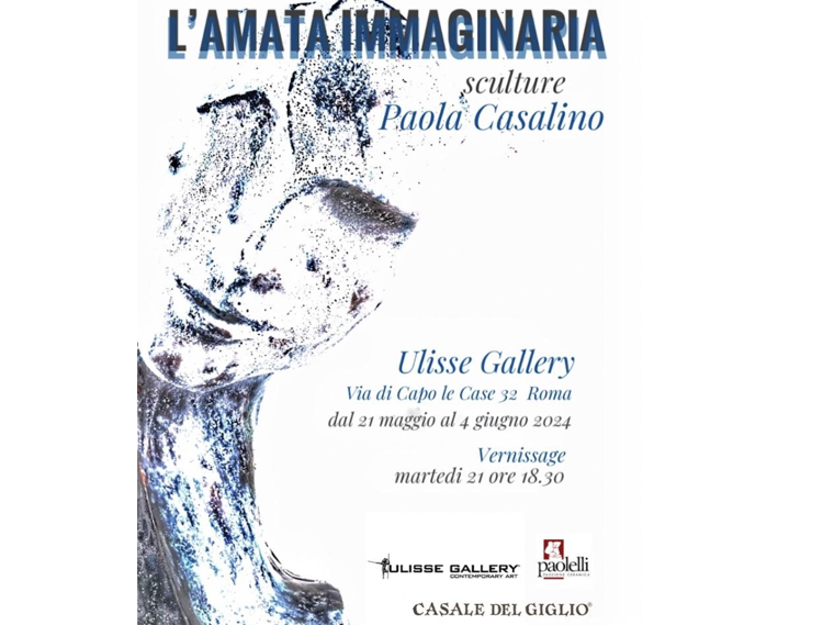 A Roma 'L’Amata Immaginaria', mostra di Paola Casalino