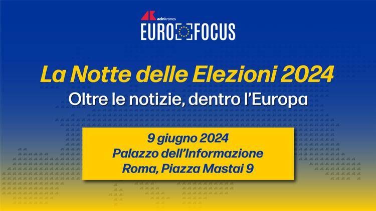 europee-la-notte-delle-elezioni-2024-in-diretta-streaming-su-adnkronos-com