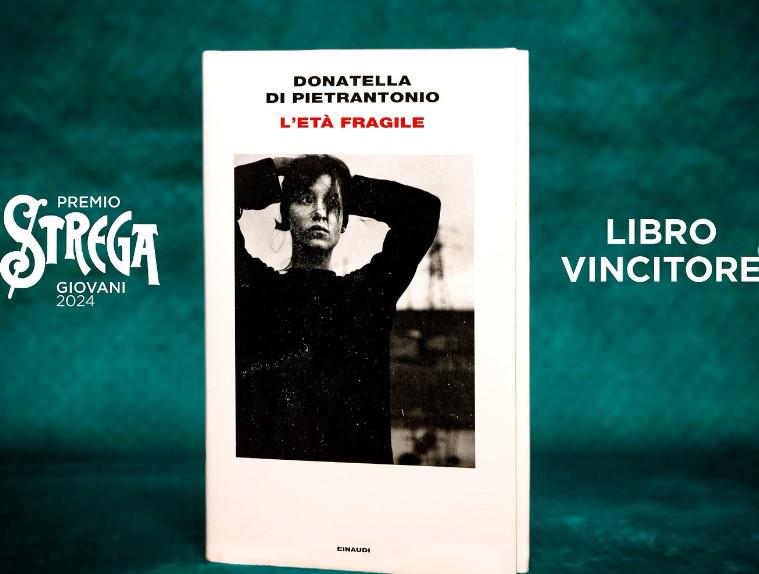 Strega Ödülü 2024, Donatella Di Pietrantonio'nun 'Kırılgan Çağ'ı Gençlik bölümünü kazandı