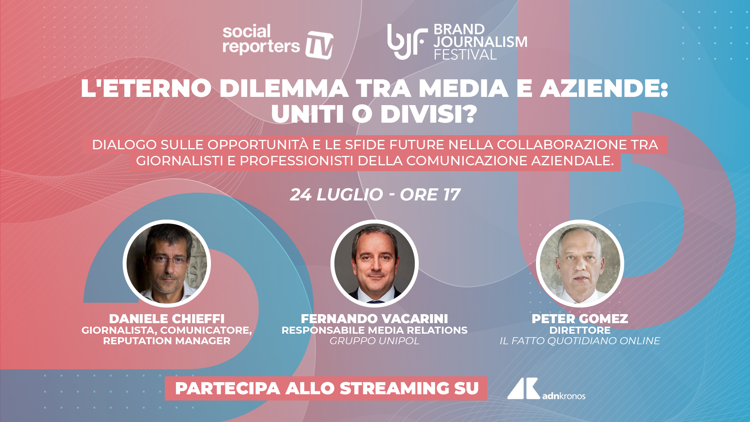 L'eterno dilemma tra media e aziende: uniti o divisi? Guarda la diretta streaming il 24 luglio alle ore 17
