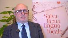 Premio, presidente giuria 'Salva la tua lingua Locale': 