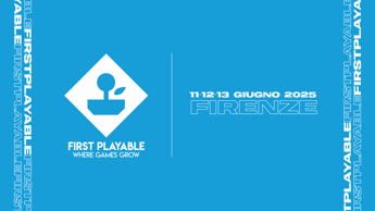 First Playable 2025, a giugno a Firenze l’evento business dei videogiochi in Italia