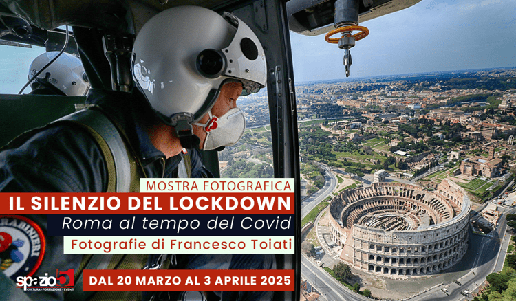 'Il silenzio del lockdown', Roma sospesa nel tempo nelle foto di Toiati a Spazio5