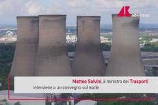 Nucleare in Italia, Salvini: