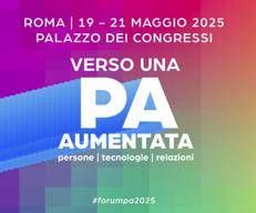 Forum Pa, dal 19 al 21 maggio torna confronto tra soggetti pubblici e privati dell'innovazione