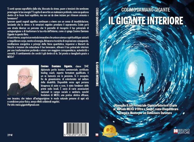 Cosimo Damiano Gigante, Il Gigante Interiore: il Bestseller su come attivare il proprio potenziale interiore con il Metodo MEIOr e Oltre