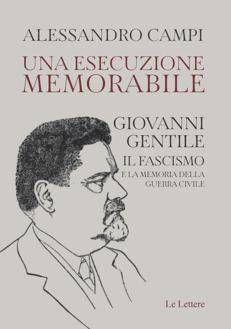 Il 'caso Gentile' è ancora aperto, un'analisi di Alessandro Campi