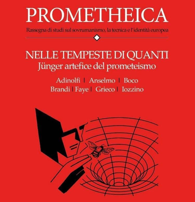 Prometheica tra Junger e la fisica quantistica