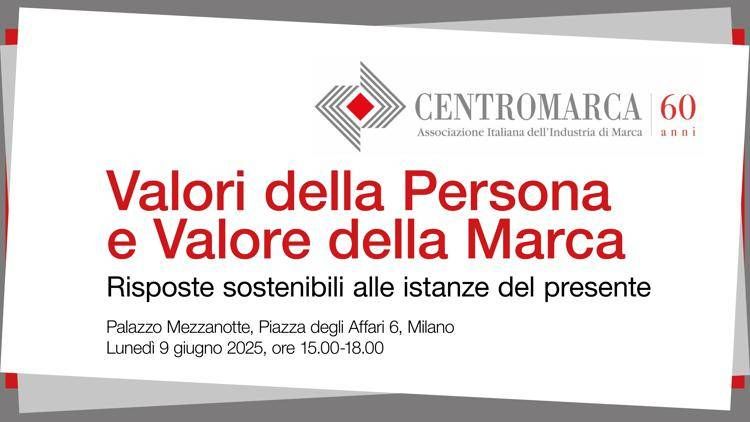 Assemblea Centromarca: 'Valori della Persona e Valore della Marca' - Diretta