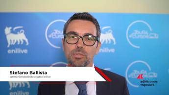 Ballista (Enilive), 'Biocarburanti pronti all’uso: così Enilive accelera la decarbonizzazione'
