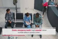 Estate, emergenza medici negli ospedali