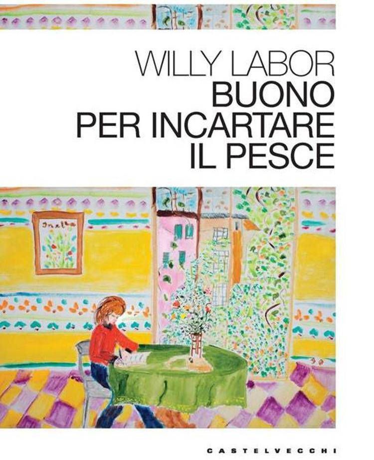 Libri, 'Buono per incartare il pesce': il giornalismo protagonista del racconto di Willy Labor
