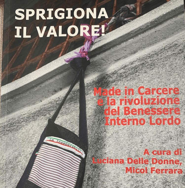Libri, made in carcere e la rivoluzione che porta benessere al centro di 'Sprigiona il valore!'