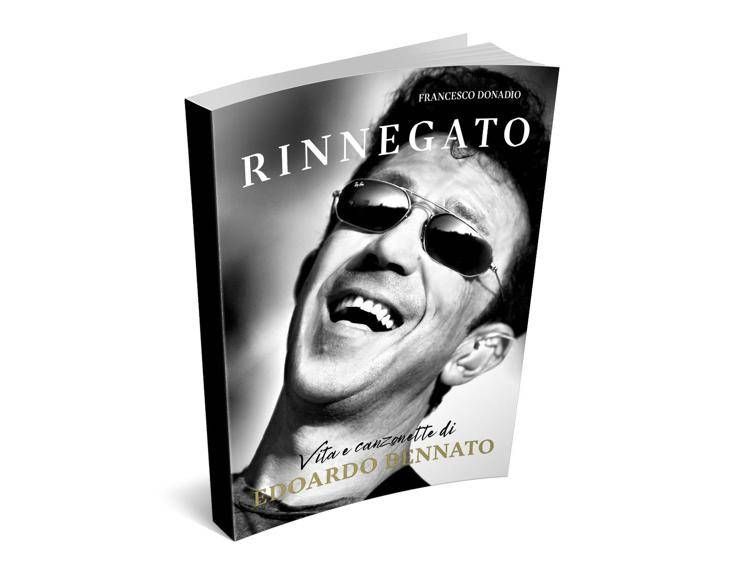 Arriva in libreria 'Rinnegato - Vita e canzonette di Edoardo Bennato'