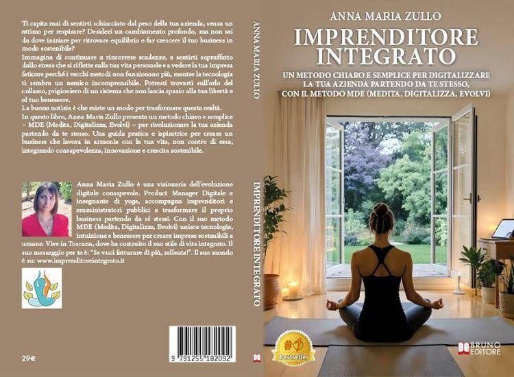 Anna Maria Zullo, Imprenditore Integrato: il Bestseller su come far crescere il proprio business in modo sostenibile