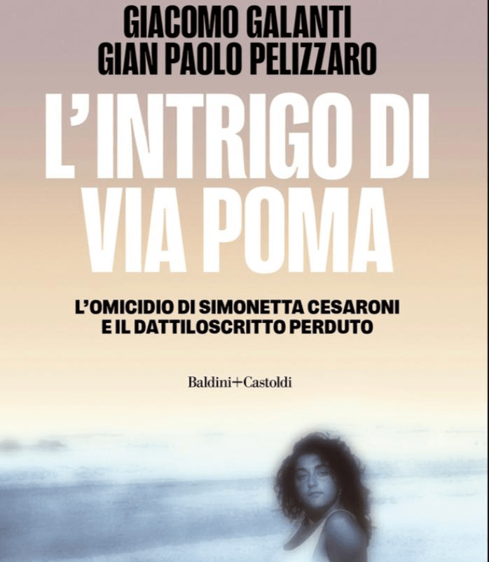 Simonetta Cesaroni, i retroscena e un dattiloscritto inedito nel libro ‘L’intrigo di via Poma’