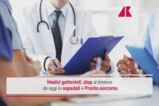 Medici 'gettonisti', da oggi stop a nuovi contratti