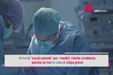 Arriva lo scudo penale per i medici