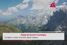 Vacanze estate 2025, fuga dall'afa: boom turisti in montagna