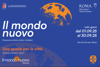 A Roma torna 'Il mondo nuovo - Festival per la città', fra cultura e rigenerazione urba